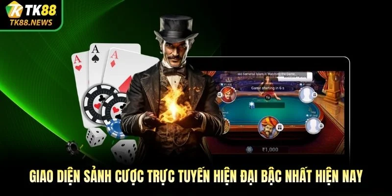 Giao diện sảnh cược trực tuyến hiện đại bậc nhất hiện nay 